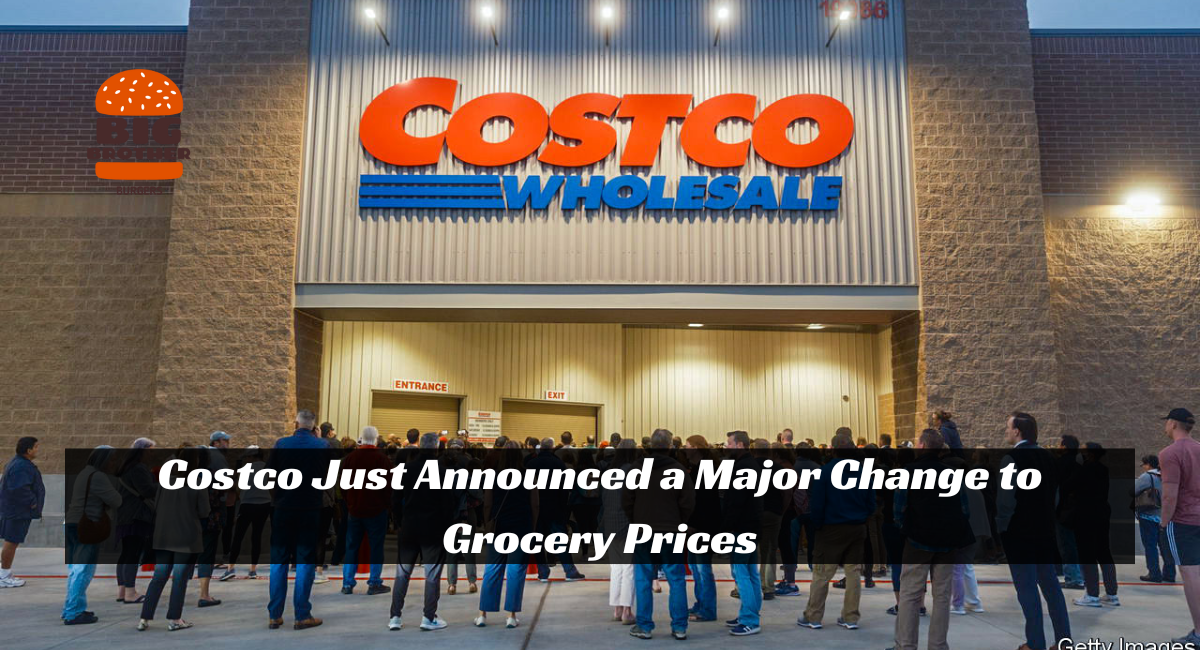 Costco Just Announced a Major Change to Grocery Prices