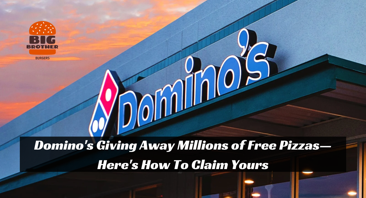 Domino's Giving Away Millions of Free Pizzas—here's How to Claim Yours