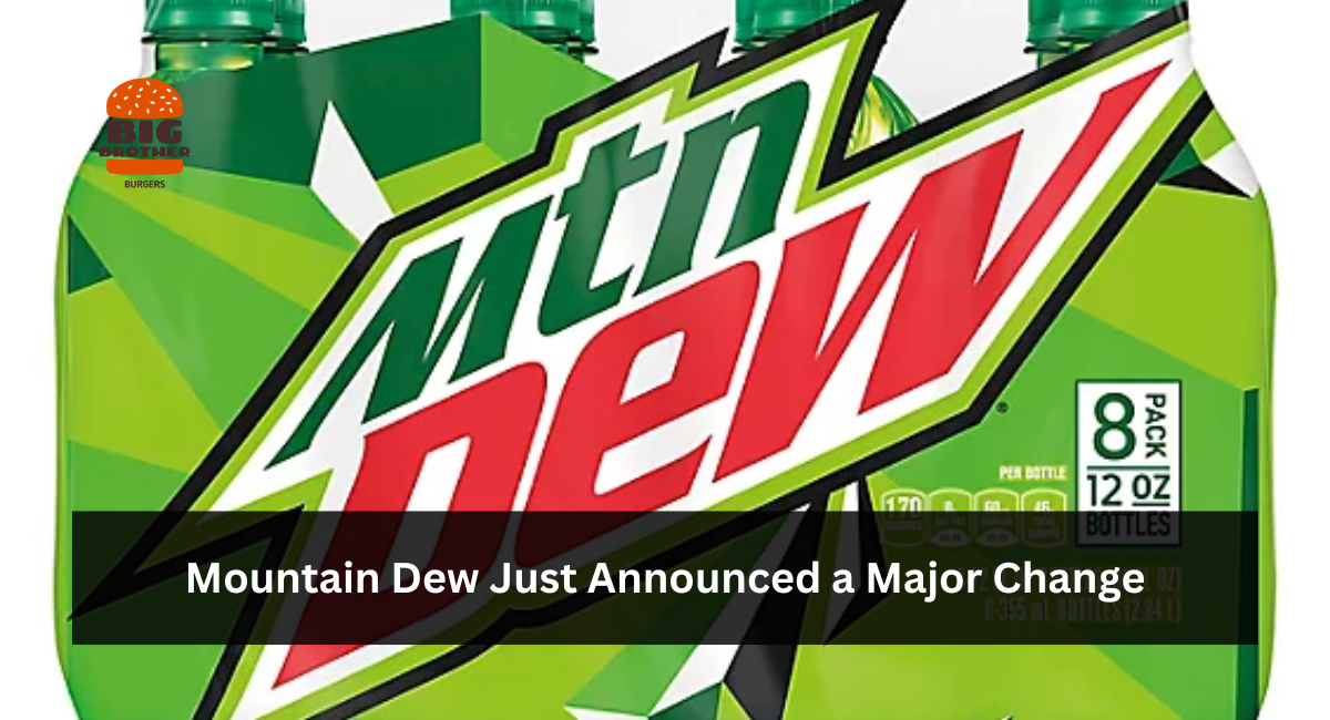 Mountain Dew Just Announced a Major Change