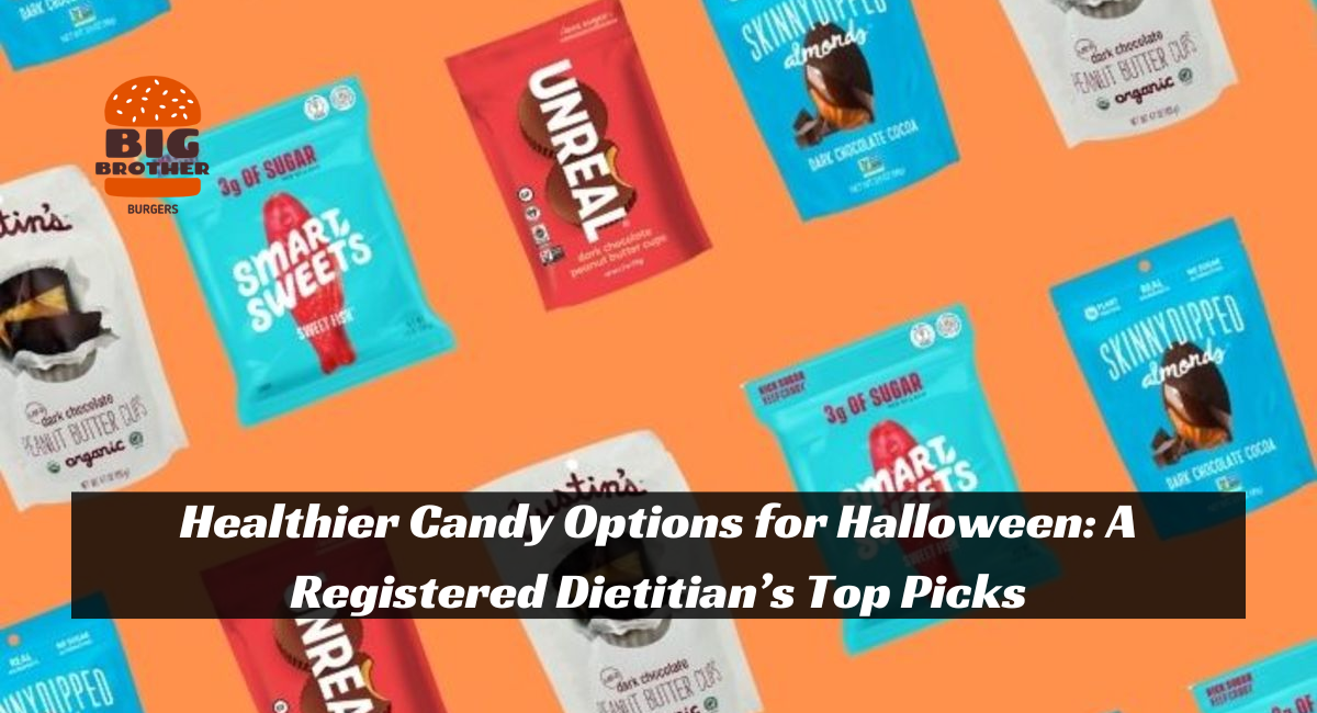 Healthier Candy Options for Halloween: A Registered Dietitian’s Top Picks