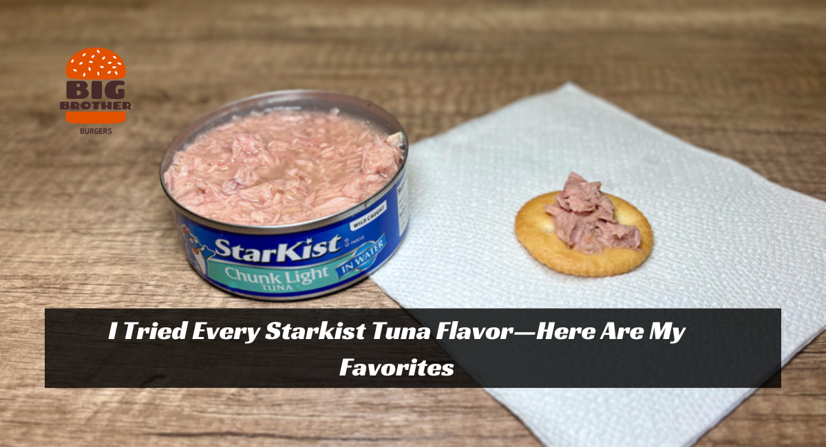 I Tried Every Starkist Tuna Flavor I Could Find—Here Are My Top Picks