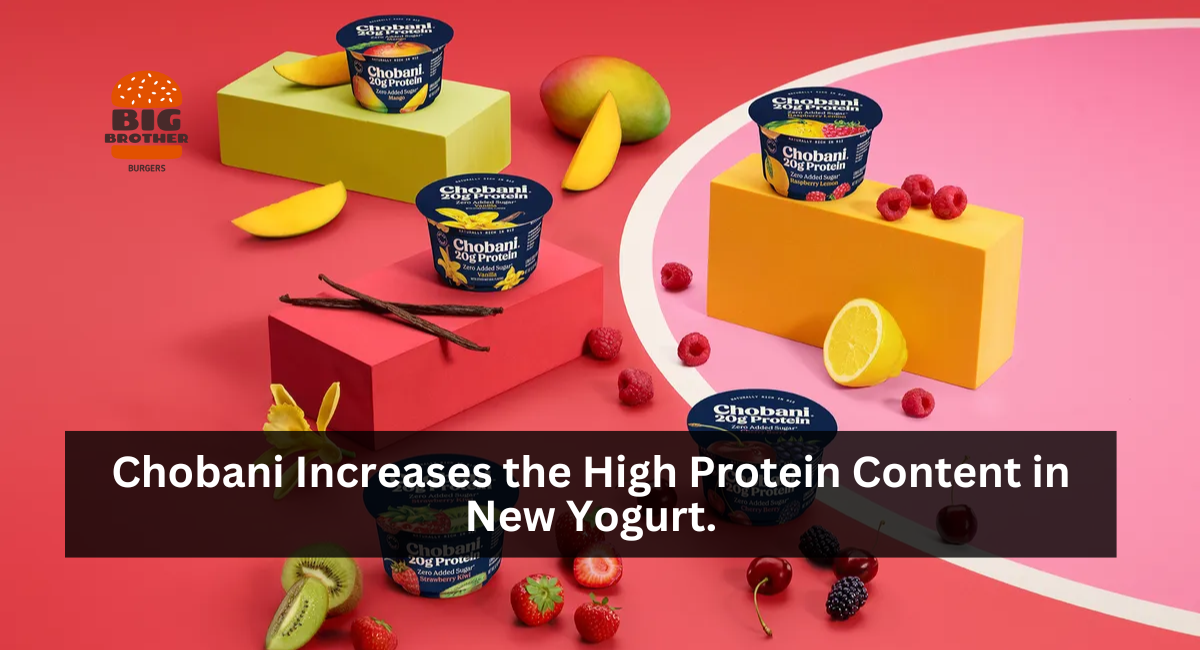 Chobani Increases the High Protein Content in New Yogurt.