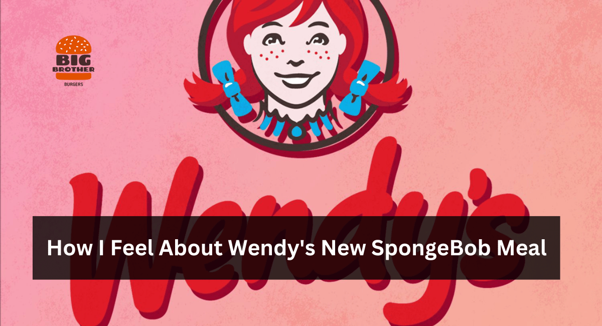 How I Feel About Wendy's New SpongeBob Meal