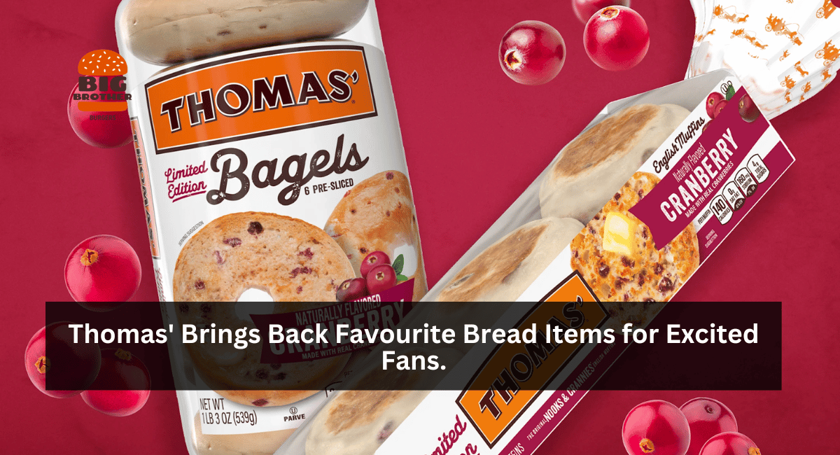 Thomas' Brings Back Favourite Bread Items for Excited Fans.