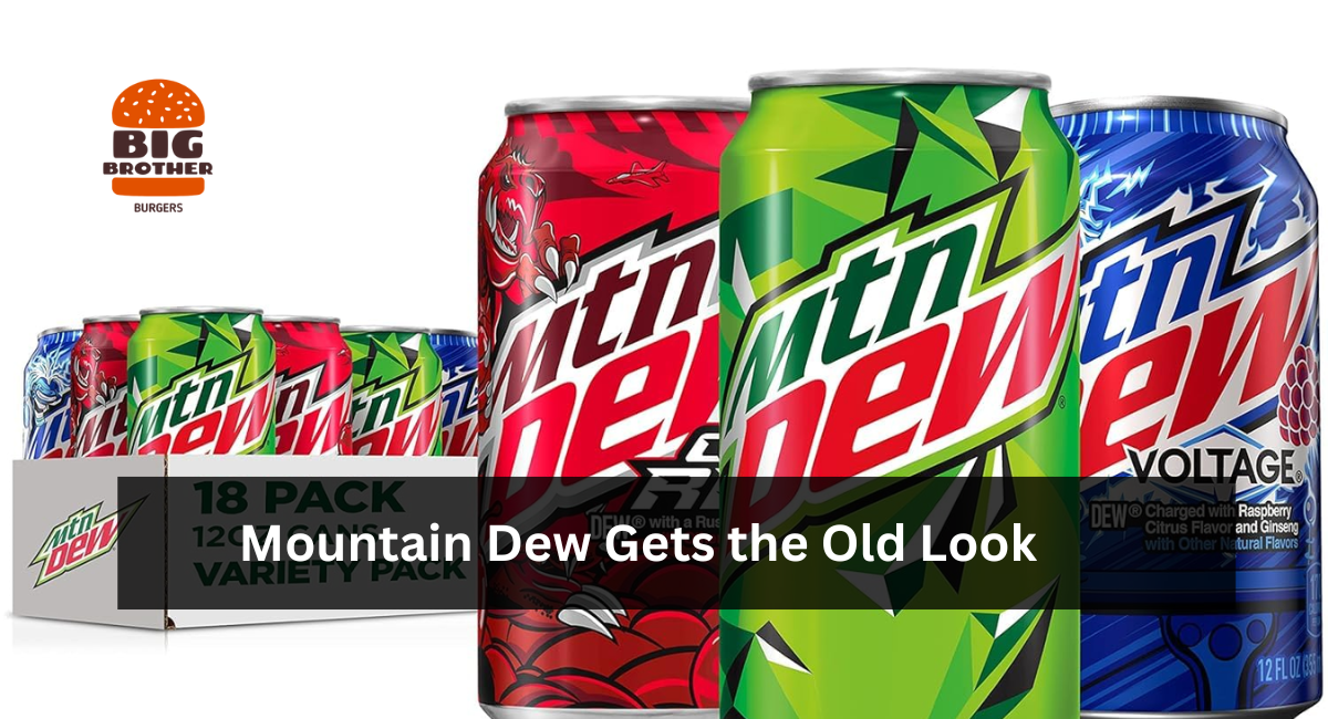 Mountain Dew Gets the Old Look