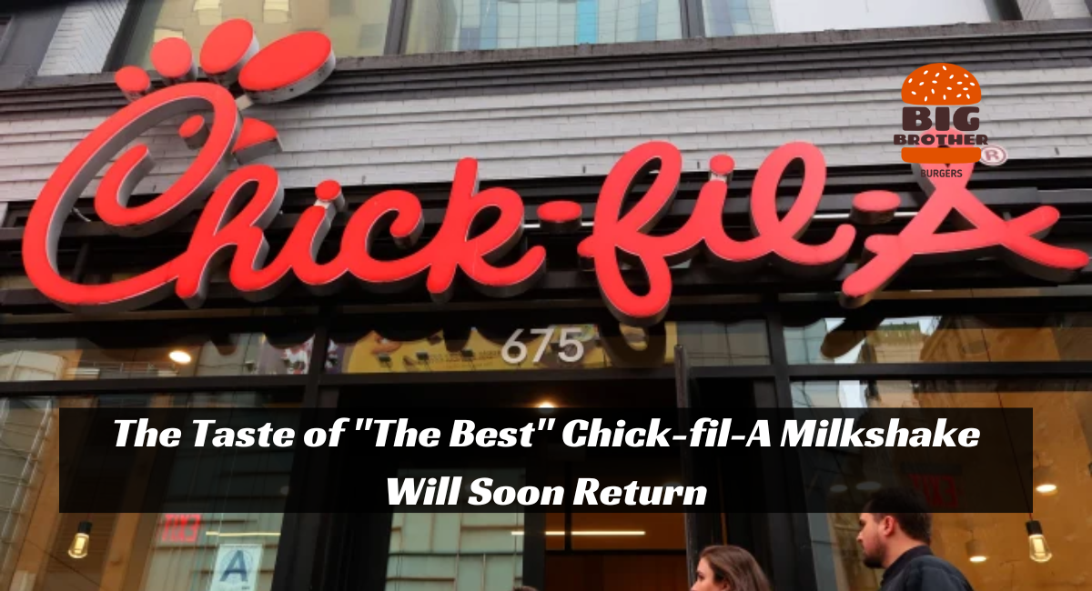 The Taste of "The Best" Chick-fil-A Milkshake Will Soon Return