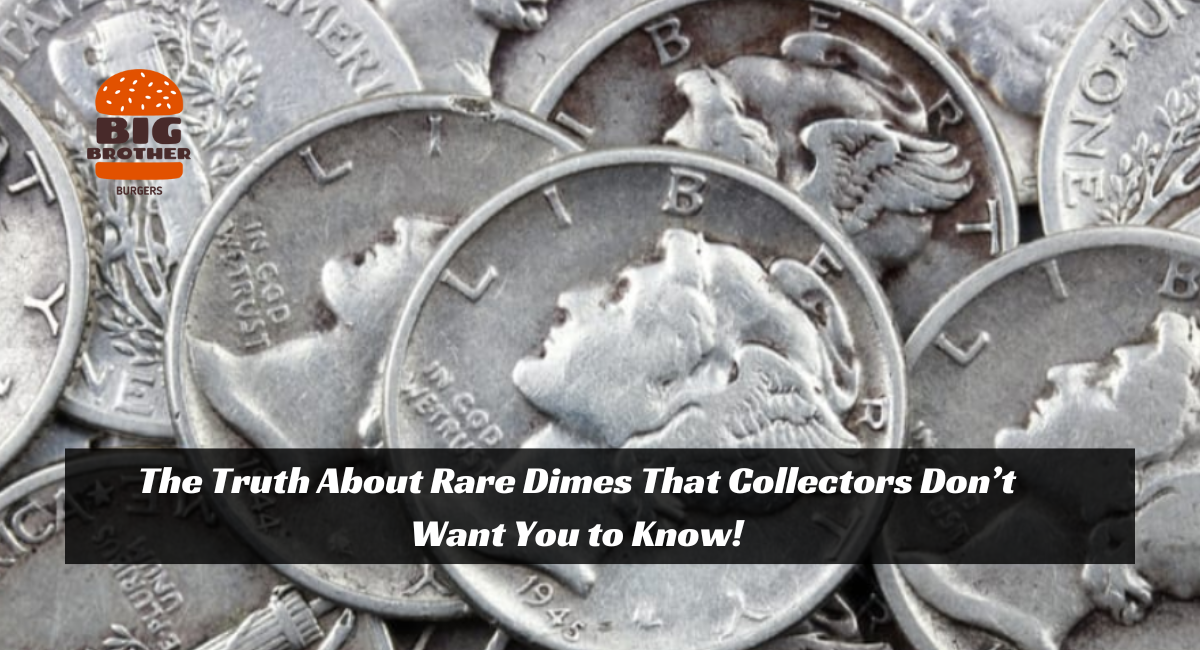 The Truth About Rare Dimes That Collectors Don’t Want You to Know!